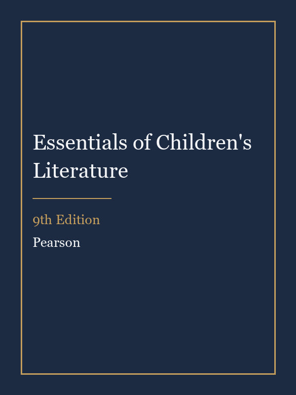 Instructor Manual for Essentials of Children's Literature 9th Edition