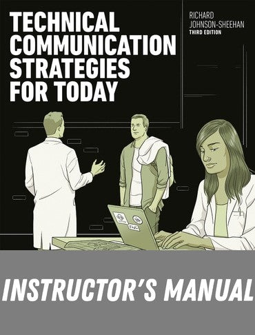 Instructor Manual for Technical Communication Strategies for Today 3rd Edition by Richard Johnson-Sheehan