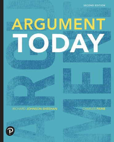 Instructor Manual for Argument Today 2nd Edition by Richard Johnson-Sheehan