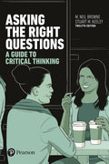 Instructor Manual for Asking the Right Questions: A Guide to Critical Thinking 12th Edition by M Browne