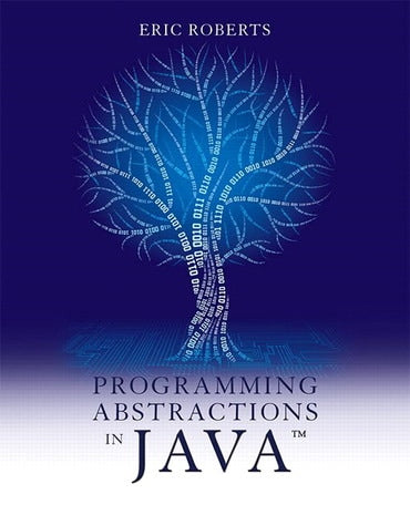 Solutions Manual for Programming Abstractions in Java 1st Edition by Eric Roberts