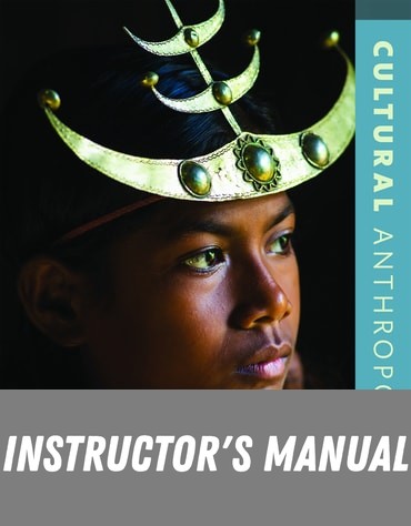 Instructor Manual for Cultural Anthropology 8th Edition by Barbara D. Miller