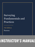 Instructor Manual for Surveying Fundamentals and Practices 7th Edition