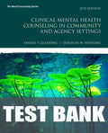 Test Bank for Clinical Mental Health Counseling in Community and Agency Settings 5th Edition by Samuel T. Gladding