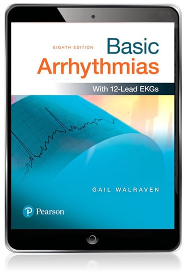 Test Bank for Basic Arrhythmias 8th Edition by Gail Walraven