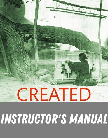 Instructor Manual for Created Equal: A History of the United States, Volume 1 5th Edition by Jacqueline A. Jones