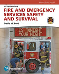 Instructor Manual for Fire and Emergency Services Safety & Survival 2nd Edition by Travis M. Ford