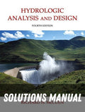 Solutions Manual for Hydrologic Analysis and Design 4th Edition by Richard H. McCuen