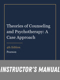 Instructor Manual for Theories of Counseling and Psychotherapy: A Case Approach 4th Edition