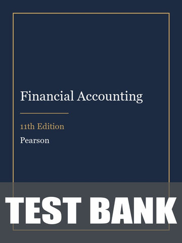 Test Bank for Financial Accounting 11th Edition