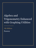 Solutions Manual for Algebra and Trigonometry Enhanced with Graphing Utilities 7th Edition