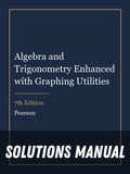 Solutions Manual for Algebra and Trigonometry Enhanced with Graphing Utilities 7th Edition