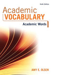 Instructor Manual for Academic Vocabulary: Academic Words 6th Edition by Amy E. Olsen