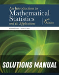 Solutions Manual for An Introduction to Mathematical Statistics and Its Applications 6th Edition by Richard J. Larsen