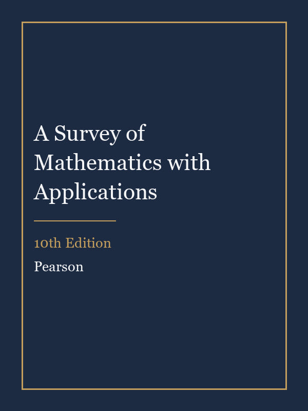 Test Bank for A Survey of Mathematics with Applications 10th Edition