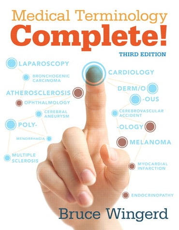 Test Bank for Medical Terminology Complete! 3rd Edition by Bruce Wingerd