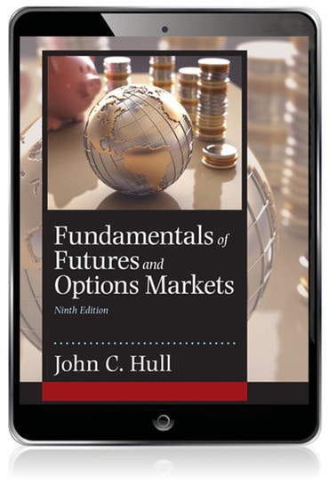 Instructor Manual for Fundamentals of Futures and Options Markets 9th Edition by John C. Hull