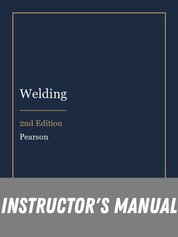 Instructor Manual for Welding 2nd Edition