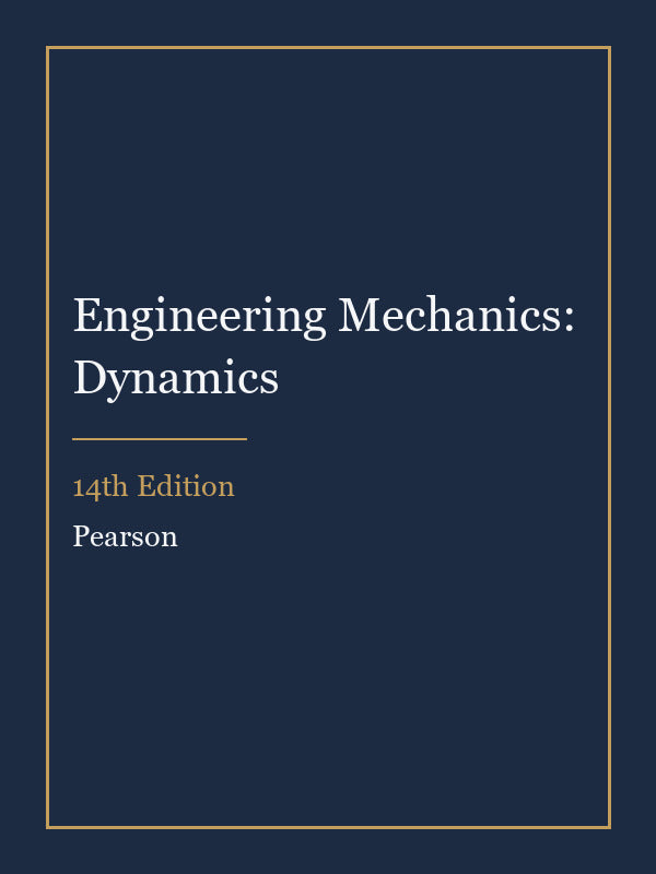 Solutions Manual for Engineering Mechanics: Dynamics 14th Edition