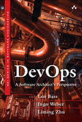 Instructor Manual for DevOps: A Software Architect's Perspective 1st Edition by Len Bass
