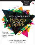Instructor Manual for Practical Data Science with Hadoop and Spark: Designing and Building Effective Analytics at Scale 1st Edition by Ofer Mendelevitch