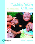 Test Bank for Teaching Young Children: An Introduction 6th Edition by Michael L. Henniger