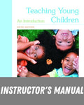 Instructor Manual for Teaching Young Children: An Introduction 6th Edition by Michael L. Henniger