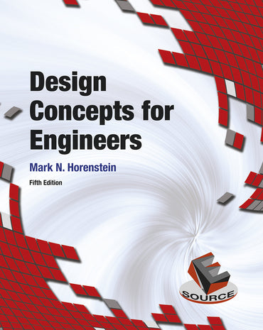 Solutions Manual for Design Concepts for Engineers 5th Edition by Mark N. Horenstein