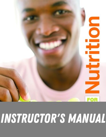 Instructor Manual for Nutrition for Life 4th Edition by Janice Thompson
