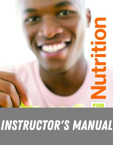 Instructor Manual for Nutrition for Life 4th Edition by Janice Thompson