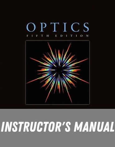 Instructor Manual for Optics 5th Edition by Eugene Hecht