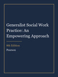 Instructor Manual for Generalist Social Work Practice: An Empowering Approach 8th Edition