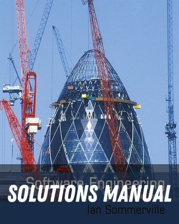 Solutions Manual for Software Engineering 10th Edition by Ian Sommerville