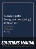 Solutions Manual for Search results: horngren s accounting | Pearson US 11th Edition