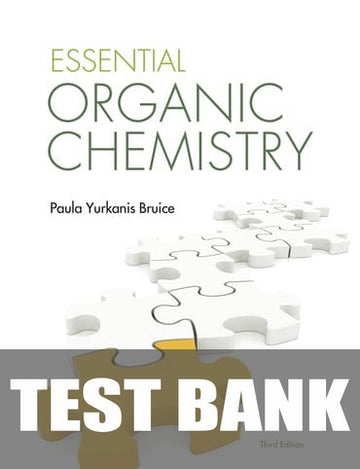 Test Bank for Essential Organic Chemistry 3rd Edition by Paula Yurkanis Bruice