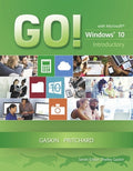 Test Bank for GO! with Windows 10 Introductory 1st Edition by Shelley Gaskin