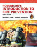 Test Bank for Robertson's Introduction to Fire Prevention 8th Edition by James C. Robertson