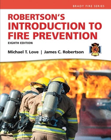 Test Bank for Robertson's Introduction to Fire Prevention 8th Edition by James C. Robertson