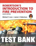 Test Bank for Robertson's Introduction to Fire Prevention 8th Edition by James C. Robertson