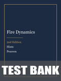 Test Bank for Fire Dynamics 2nd Edition by Hints