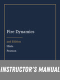 Instructor Manual for Fire Dynamics 2nd Edition by Hints