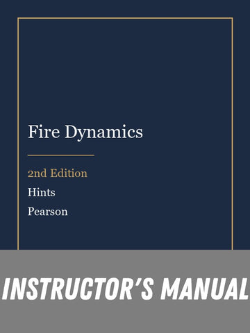 Instructor Manual for Fire Dynamics 2nd Edition by Hints