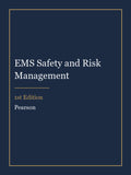 Instructor Manual for EMS Safety and Risk Management 1st Edition