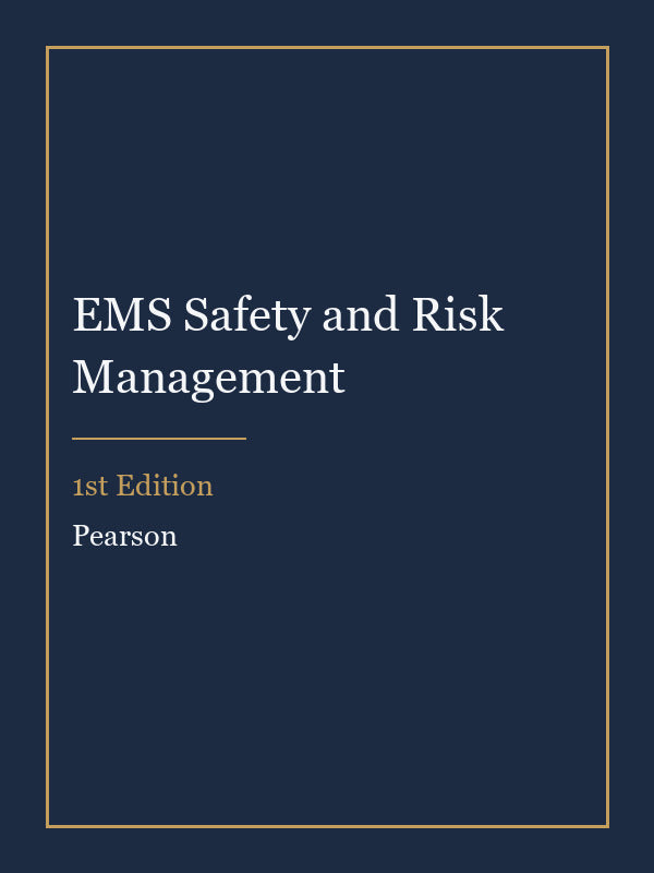 Instructor Manual for EMS Safety and Risk Management 1st Edition