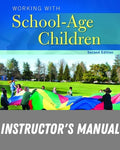 Instructor Manual for Working with School-Age Children 2nd Edition by Marlene Bumgarner