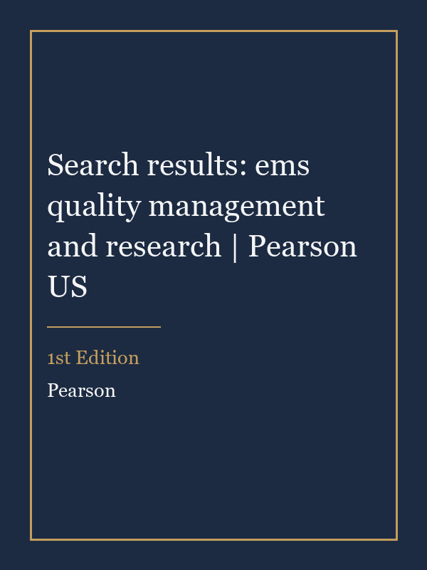Instructor Manual for Search results: ems quality management and research | Pearson US 1st Edition