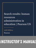 Instructor Manual for Search results: human resources administration in education | Pearson US 10th Edition