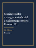 Instructor Manual for Search results: management of child development centers | Pearson US 8th Edition