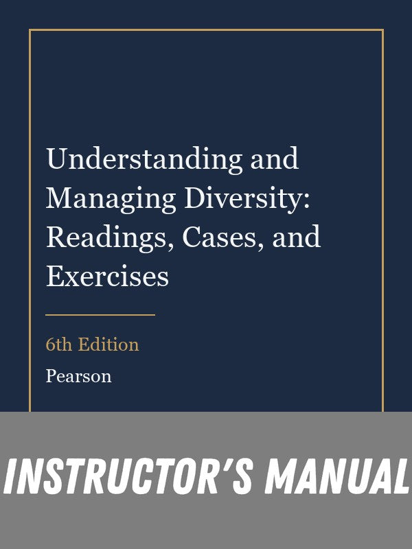 Instructor Manual for Understanding and Managing Diversity: Readings, Cases, and Exercises 6th Edition