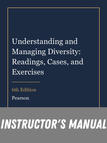 Instructor Manual for Understanding and Managing Diversity: Readings, Cases, and Exercises 6th Edition